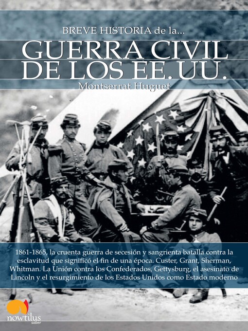Title details for Breve historia de la guerra civil de los Estados Unidos by Montserrat Huguet - Available